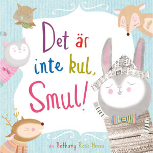 Bok – Det är inte kul, Smul